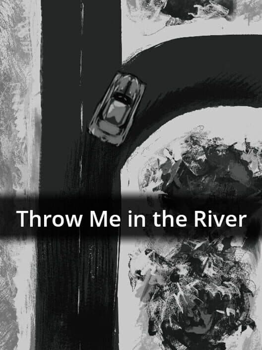 Обложка Throw Me in the River