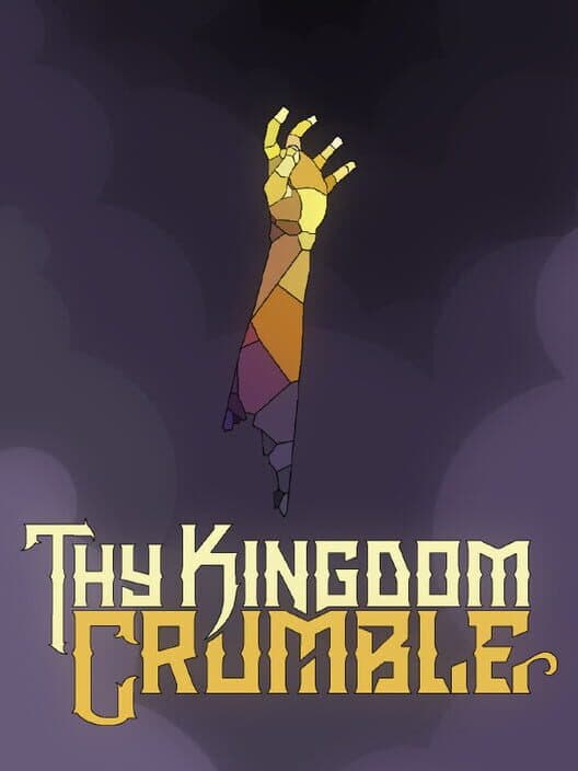 Обложка Thy Kingdom Crumble