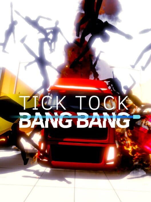 Обложка Tick Tock Bang Bang