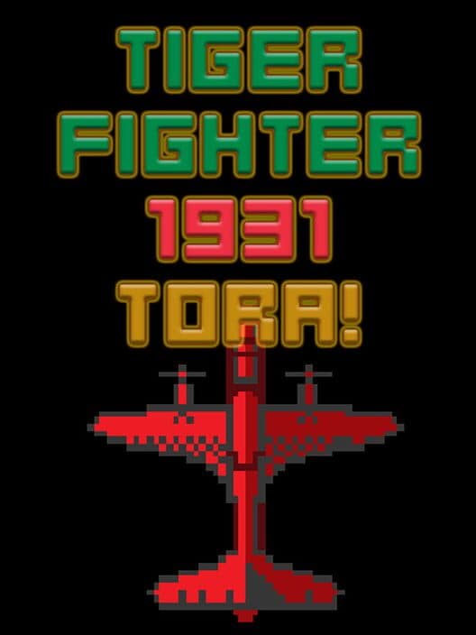 Обложка Tiger Fighter 1931: Tora!