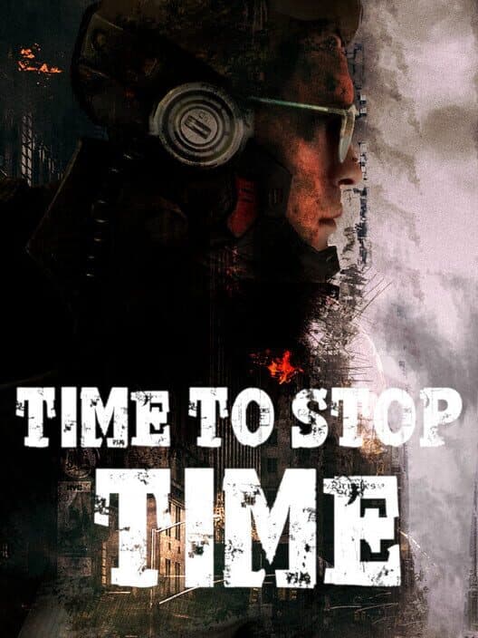 Обложка Time to Stop Time