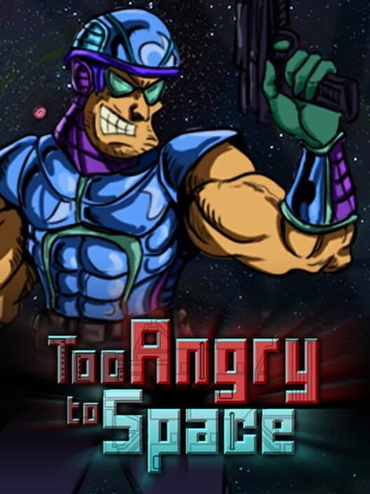 Обложка Too Angry to Space