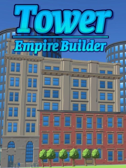 Обложка Tower Empire Builder