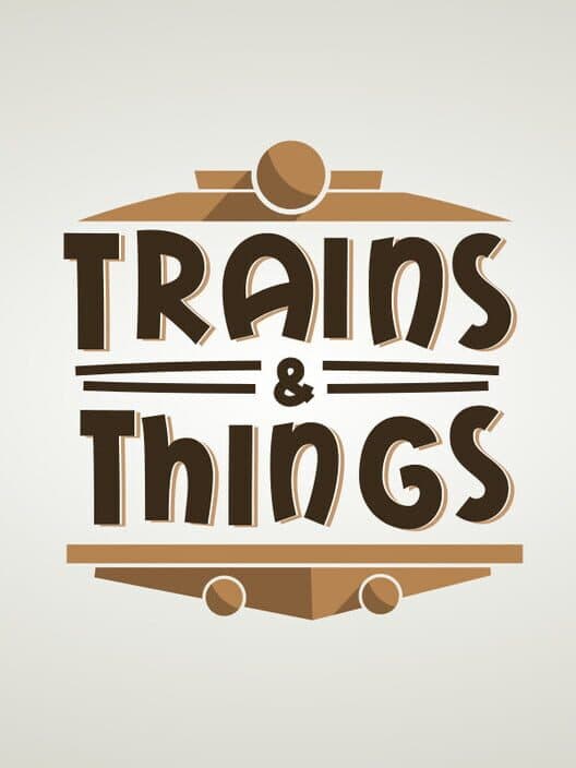 Обложка Trains & Things