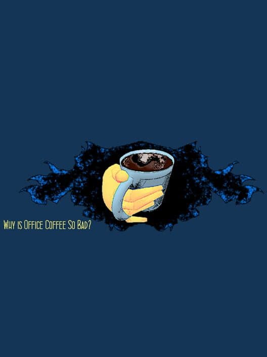 Обложка Why Is Office Coffee So Bad?