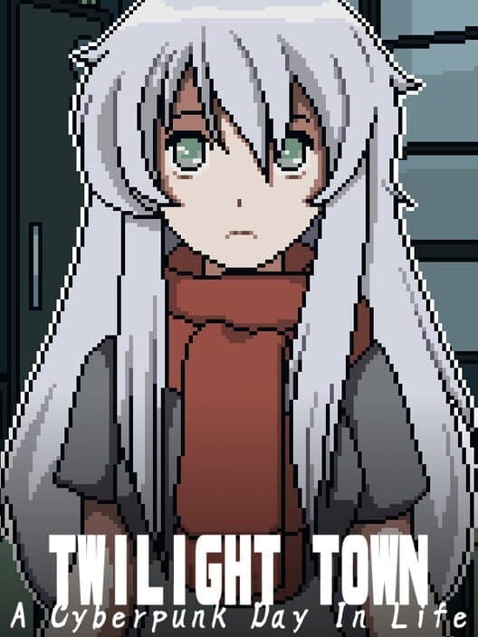Обложка Twilight Town: A Cyberpunk Day In Life