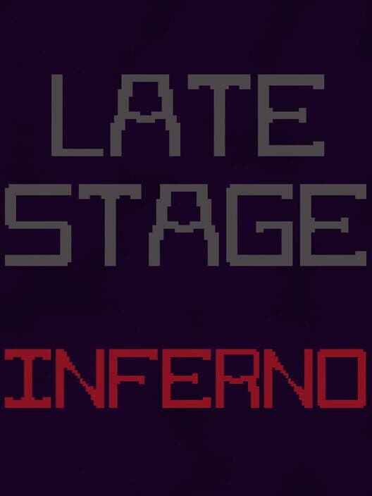 Обложка Late Stage Inferno