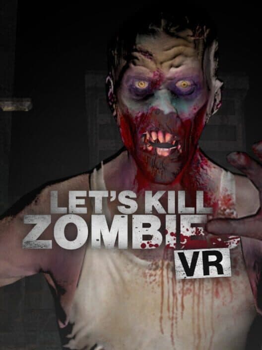 Обложка Let's Kill Zombies VR