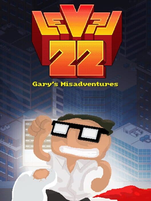 Обложка Level 22: Gary's Misadventures