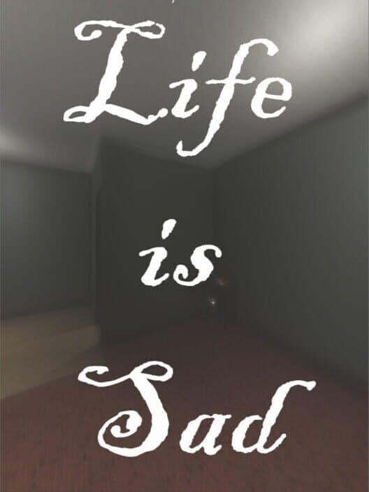 Обложка Life is sad