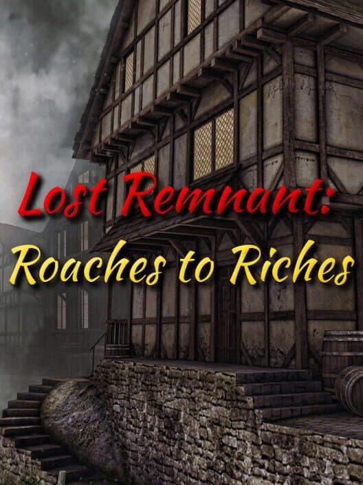 Обложка Lost Remnant: Roaches to Riches