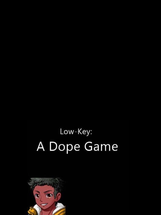 Обложка Low-Key: A Dope Game