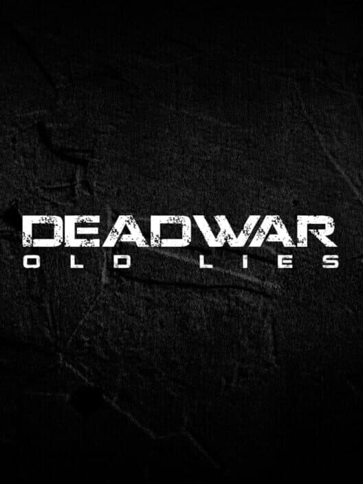 Обложка Deadwar: Old Lies