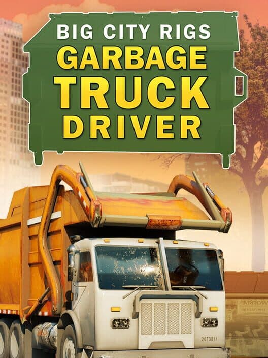 Обложка Big City Rigs: Garbage Truck Driver