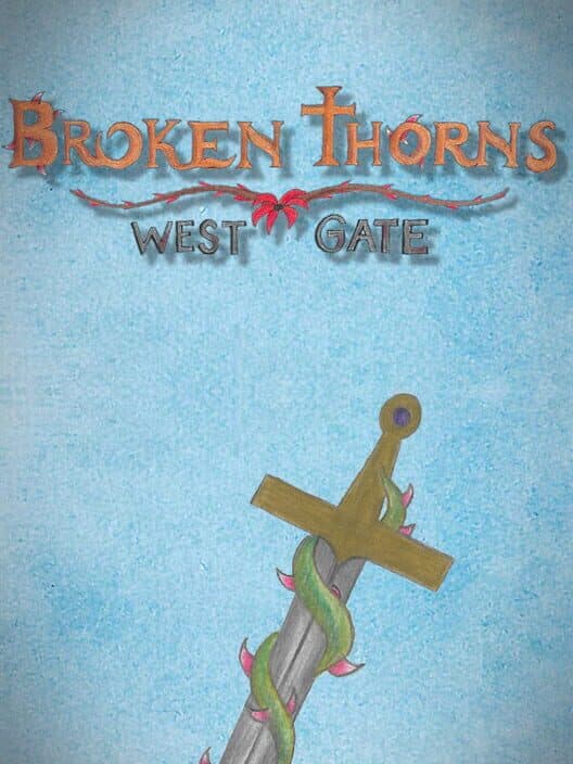 Обложка Broken Thorns: West Gate