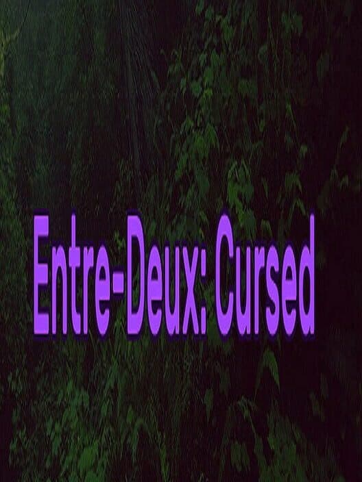 Обложка Entre-Deux: Cursed