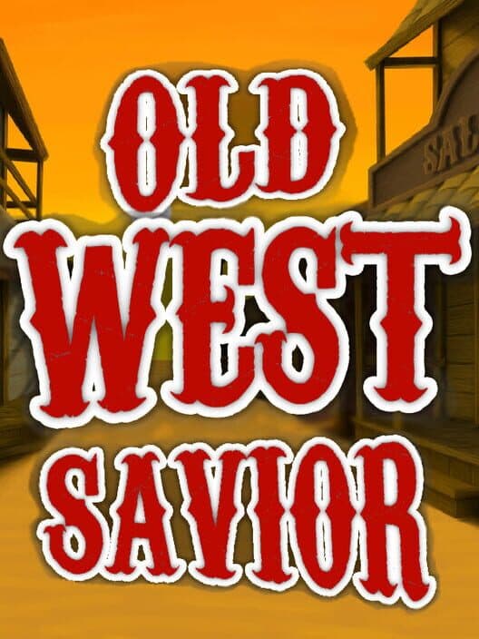 Обложка The Old West Savior