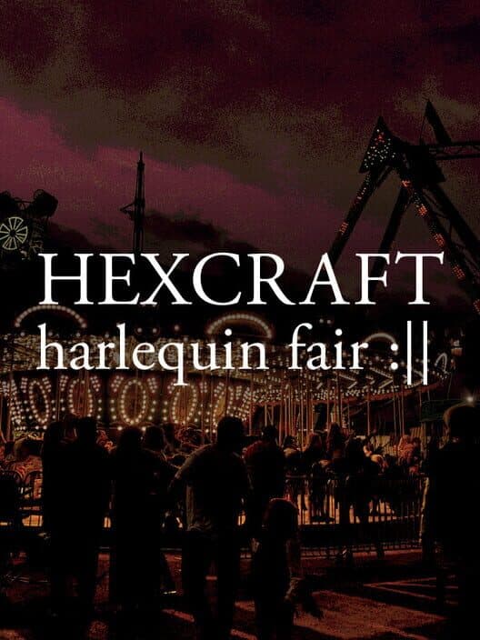 Обложка Hexcraft: Harlequin Fair