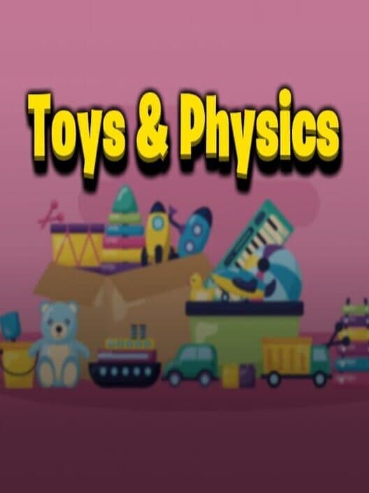 Обложка Toys & Physics