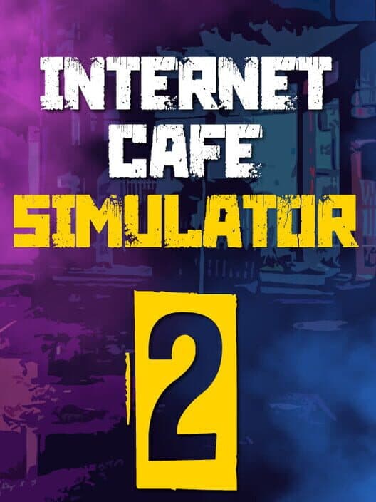 Обложка Internet Cafe Simulator 2