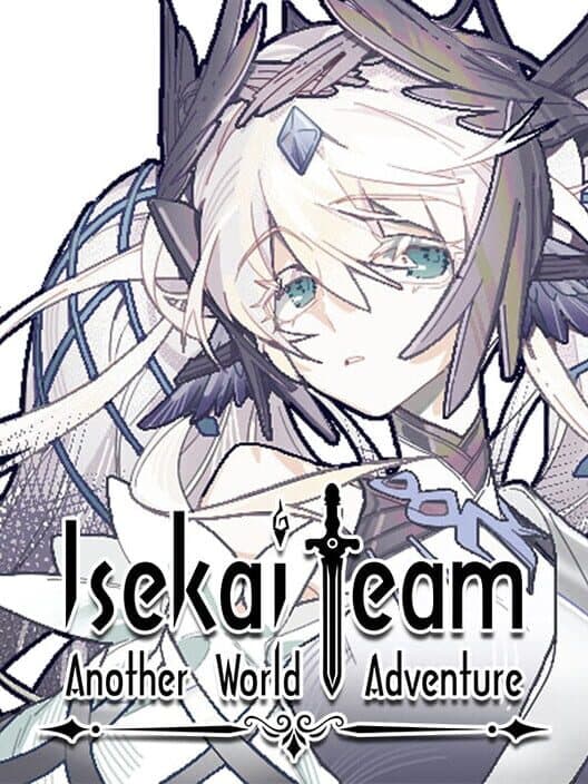 Обложка Isekai Team: Another World Adventure