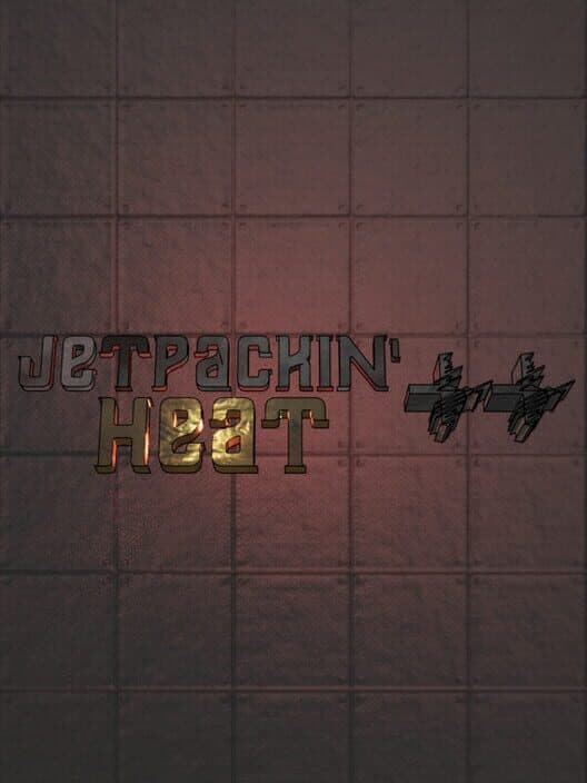 Обложка Jetpackin' Heat++