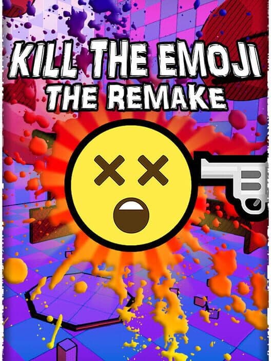 Обложка Kill The Emoji: The Remake
