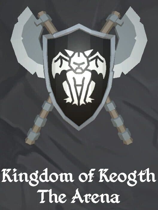 Обложка Kingdom of Keogth: the Arena
