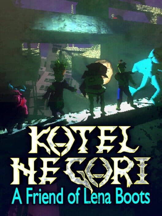 Обложка Kotel Ne Gori: A Friend of Lena Boots
