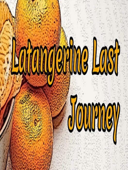 Обложка Latangerine Last Journey