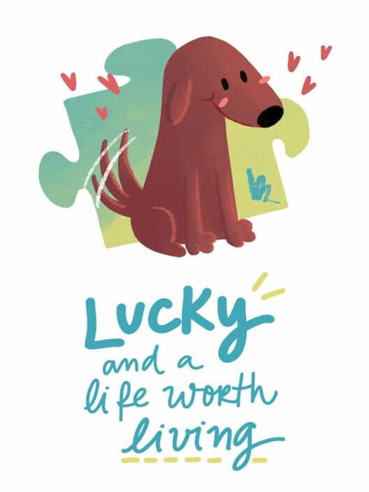 Обложка Lucky and a Life Worth Living