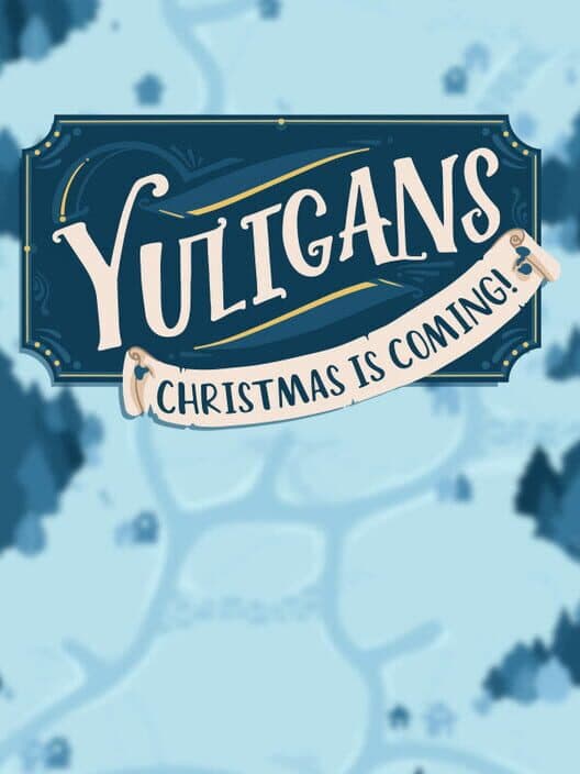 Обложка Yuligans: Christmas is Coming!