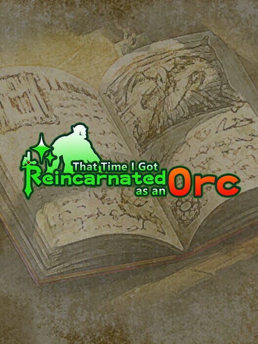 Обложка That Time I Got Reincarnated as an Orc