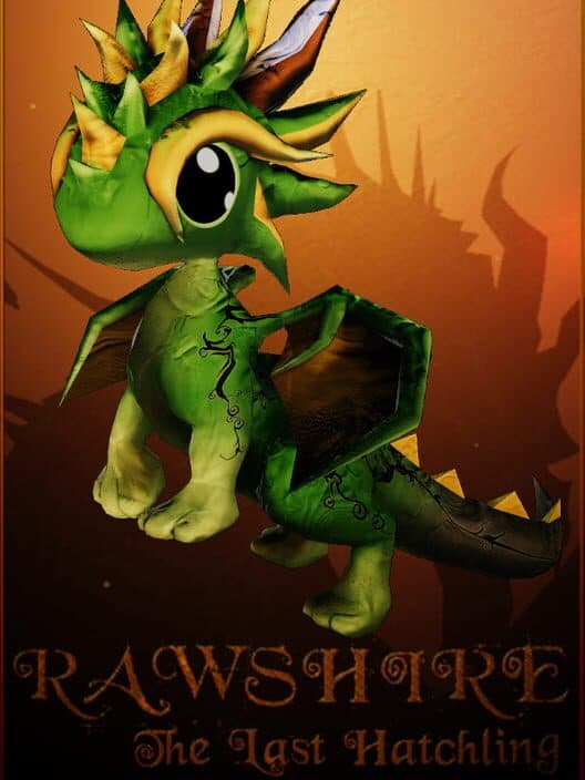 Обложка Rawshire the Last Hatchling