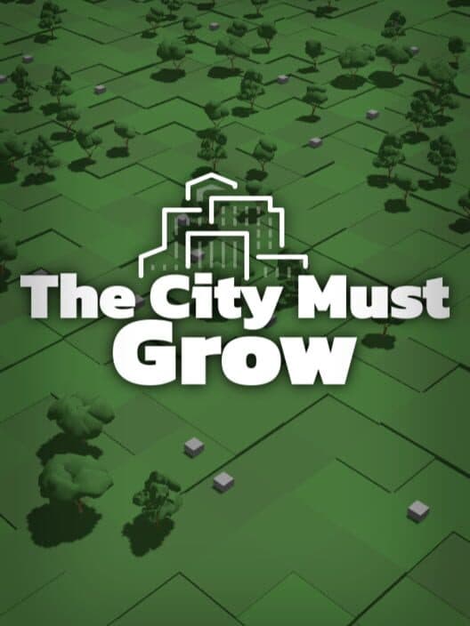 Обложка The City Must Grow