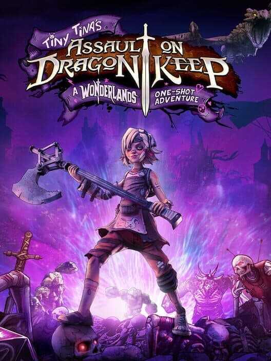 Обложка Tiny Tina's Assault on Dragon Keep: A Wonderlands One-shot Adventure
