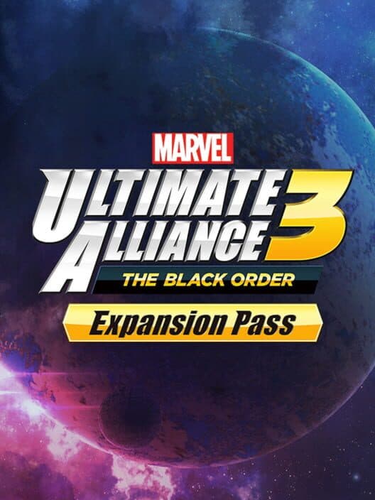 Обложка Marvel Ultimate Alliance 3: The Black Order Expansion Pass