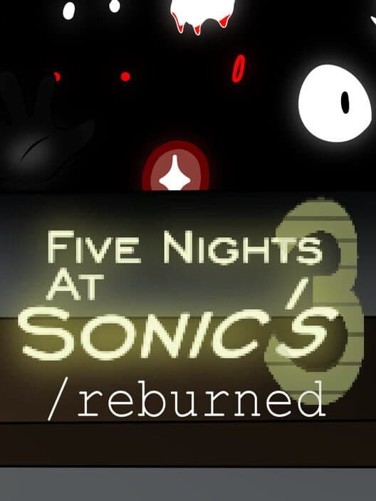 Обложка Five Nights at Sonic's 3 Reburned