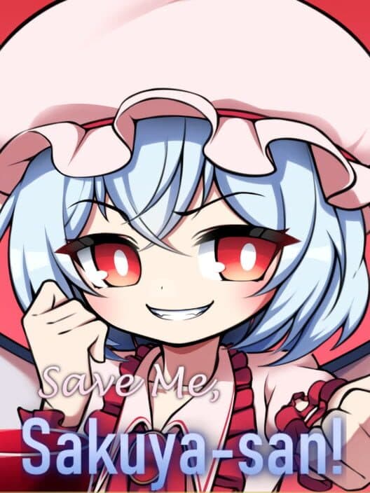Обложка Save Me, Sakuya-san!: Remilia Scarlet's Coin and Glass Game
