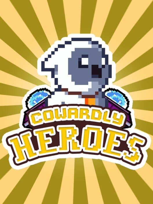 Обложка Cowardly Heroes