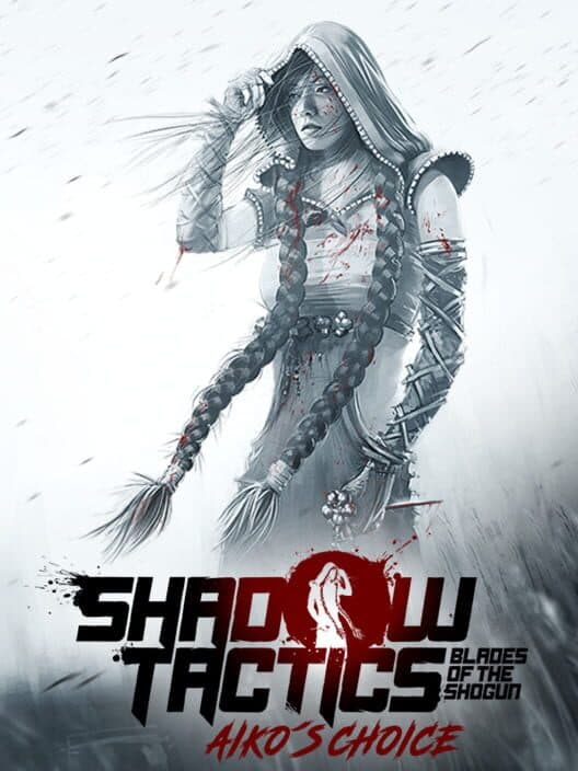 Обложка Shadow Tactics: Blades of the Shogun - Aiko’s Choice