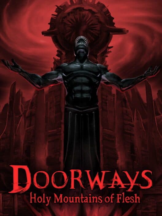 Обложка Doorways: Holy Mountains of Flesh