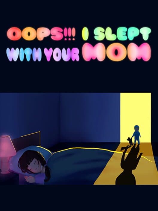Обложка Oops!!! I Slept With Your Mom