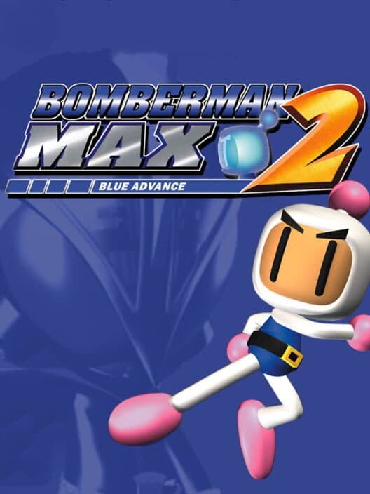 Обложка Bomberman Max 2: Blue Advance