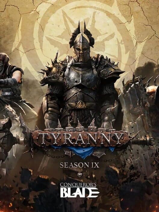 Обложка Conqueror's Blade: Season IX - Tyranny