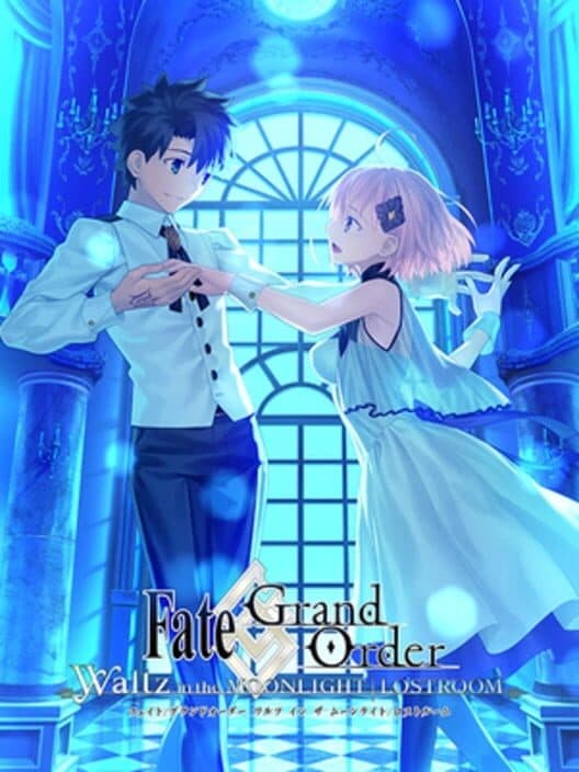 Обложка Fate/Grand Order Waltz in the Moonlight/Lostroom