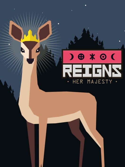 Обложка Reigns: Her Majesty