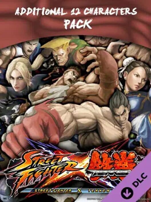 Обложка Street Fighter X Tekken: Additional 12 Characters Pack