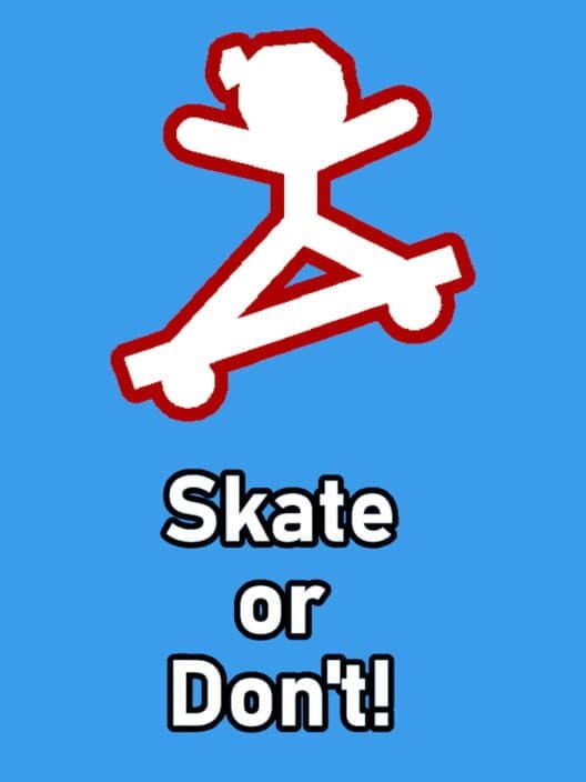 Обложка Skate or Don't!
