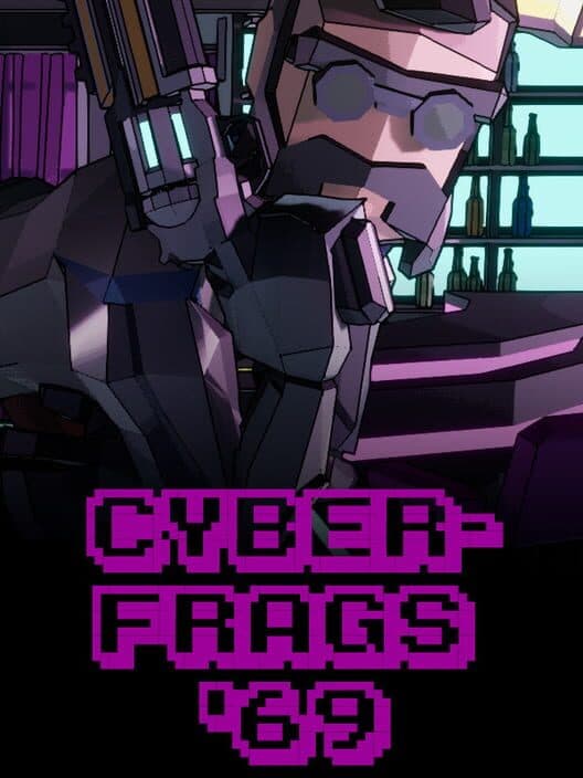 Обложка Cyberfrags '69